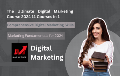 The Ultimate Digital Marketing Course 2024 11 Courses in 1 - Udemy